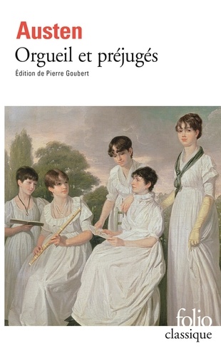 Orgueil et préjugés (Pride and Prejudice): un roman  